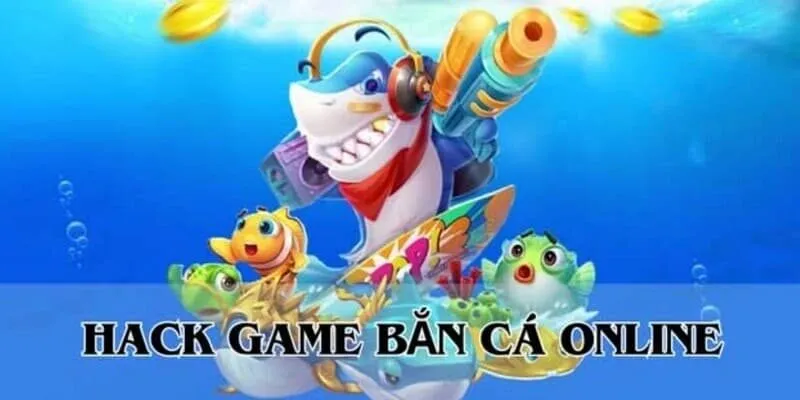 Mẹo hack bắn cá hiệu quả cho người chơi Hitclub